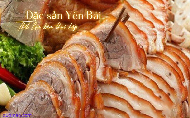 đặc sản Y&ecirc;n B&aacute;i