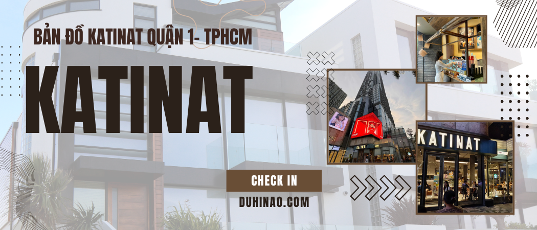 Bản đồ Katinat quận 1 thành phố Hồ Chí Minh giành cho tín đồ Cafe trà sữa