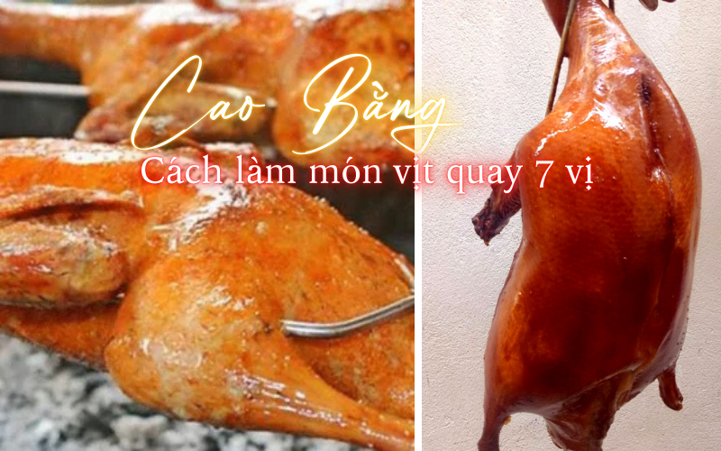 Vịt quay 7 vị Cao Bằng