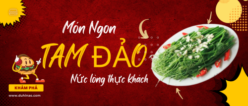 Top 5 món ngon Tam Đảo làm nức lòng thực khách