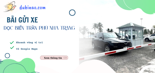 Tìm bãi gửi xe dọc Biển Trần Phú Nha Trang nhanh nhất