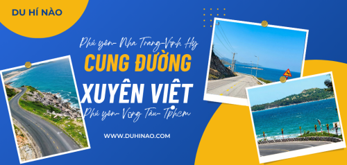 Cung Đường Ven Biển Đẹp Nhất Việt Nam: Phú Yên – Nha Trang – Vĩnh Hy – Mũi Né – Vũng Tàu – TP.HCM