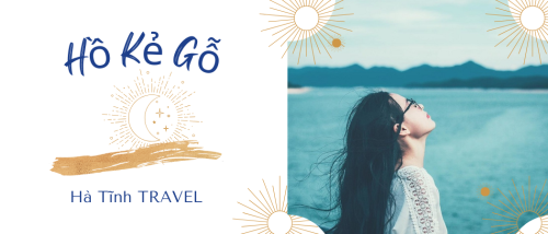 Check in Hồ Kẻ Gỗ vẻ đẹp hùng vĩ của địa danh trong bài hát “Người đi xây Hồ Kẻ Gỗ”