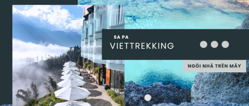 Viettrekking Sapa tận hưởng kỳ nghỉ dưỡng giữa chốn mây ngàn
