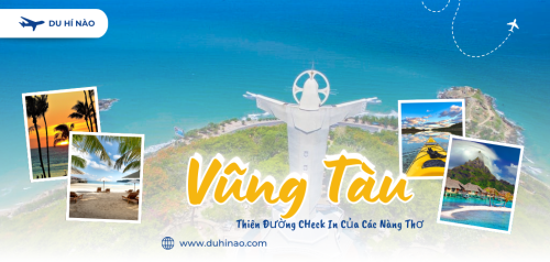 Vũng Tàu có gì đẹp mà thu hút nhiều nàng thơ check in đến vậy